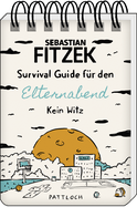 Produktbild von Survival Guide für den Elternabend: Kein Witz von Sebastian Fitzek