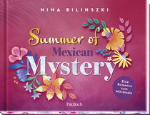 Buchcover von Summer of Mexican Mystery von Nina Bilinszki