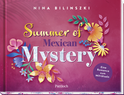Produktbild von Summer of Mexican Mystery von Nina Bilinszki