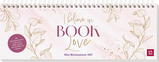 Buchcover von Tischkalender 2027 quer: I believe in Book Love von Groh Verlag