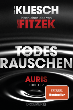 Buchcover von Todesrauschen: Auris. Nach einer Idee von Sebastian Fitzek von Vincent Kliesch