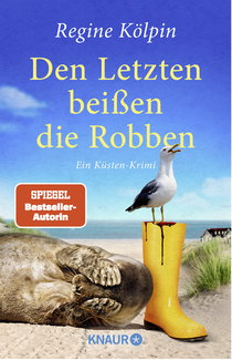 Buchcover von Den Letzten beißen die Robben: Ein Küsten-Krimi von Regine Kölpin