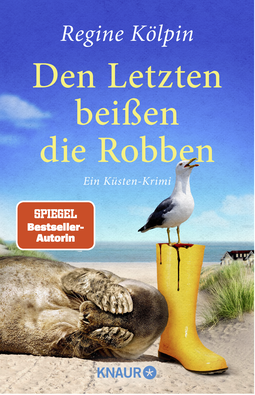 Buchcover von Den Letzten beißen die Robben: Ein Küsten-Krimi von Regine Kölpin