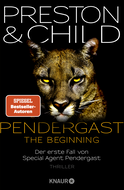 Buchcover von PENDERGAST – The Beginning: Der erste Fall von Special Agent Pendergast. Thriller von Douglas Preston, Lincoln Child