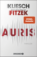 Buchcover von Auris: Thriller. Nach einer Idee von Sebastian Fitzek von Vincent Kliesch