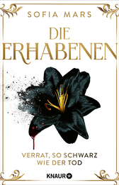 Buchcover von Die Erhabenen - Verrat, so schwarz wie der Tod von Sofia Mars