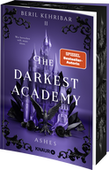 Buchcover von The Darkest Academy 2 – Ashes von Beril Kehribar