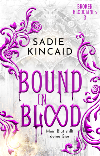 Buchcover von Bound in Blood: Mein Blut stillt deine Gier