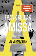 Buchcover von Amissa. Die Vermissten: Thriller von Frank Kodiak