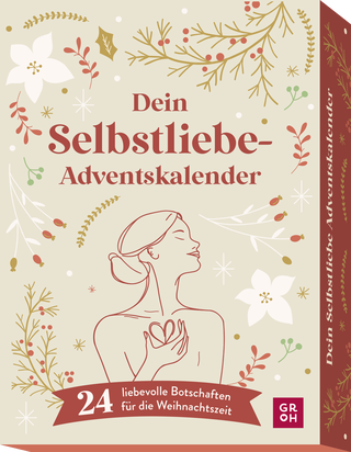 Produktbild von Dein Selbstliebe-Adventskalender: 24 liebevolle Botschaften für die Weihnachtszeit