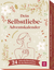 Produktbild von Dein Selbstliebe-Adventskalender: 24 liebevolle Botschaften für die Weihnachtszeit von Ursula Kohaupt