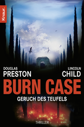 Buchcover von Burn Case: Geruch des Teufels von Douglas Preston, Lincoln Child