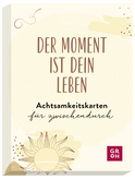 Produktbild von Der Moment ist dein Leben - Achtsamkeitskarten für zwischendurch