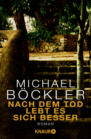 Buchcover von Nach dem Tod lebt es sich besser: Ein Mallorca-Roman