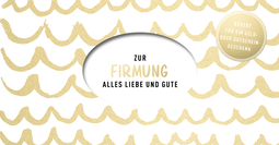 Produktbild von Zur Firmung: Alles Liebe und Gute - Kuvert für ein Geldgeschenk oder einen Gutschein