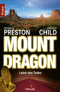 Buchcover von Mount Dragon: Labor des Todes von Douglas Preston, Lincoln Child