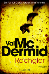 Buchcover von Rachgier: Ein Fall für Carol Jordan und Tony Hill von Val McDermid