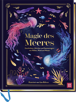 Produktbild von Magie des Meeres: Geschichten, Märchen und Seemannsgarn von Wellen, Wind und Wasser