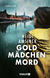 Buchcover von Goldmädchenmord: Thriller von Heidi Amsinck