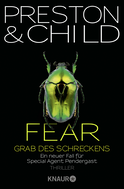 Buchcover von Fear - Grab des Schreckens: Ein neuer Fall für Special Agent Pendergast von Douglas Preston, Lincoln Child