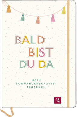 Produktbild von Bald bist du da – Mein Schwangerschaftstagebuch