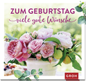 Produktbild von Zum Geburtstag viele gute Wünsche von Irmgard Erath