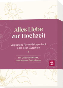 Produktbild von Alles Liebe zur Hochzeit: Verpackung für ein Geldgeschenk oder einen Gutschein. Mit Glückwunschkarte, Umschlag und Stickern