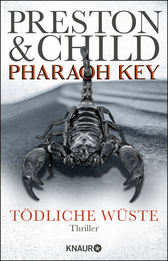 Buchcover von Pharaoh Key - Tödliche Wüste: Thriller von Douglas Preston, Lincoln Child