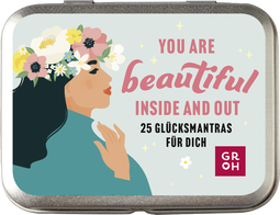 Produktbild von You are beautiful inside and out: 25 Glücksmantras für dich