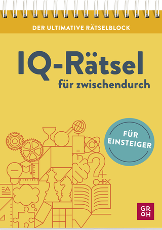Produktbild von Der ultimative Rätselblock – IQ-Rätsel für zwischendurch: Für Einsteiger