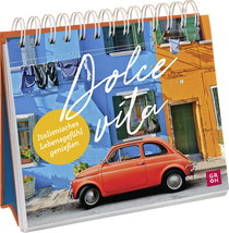 Produktbild von Dolce Vita: Italienisches Lebensgefühl genießen