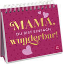 Produktbild von Mama, du bist einfach wunderbar!