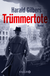 Buchcover von Trümmertote: Roman von Harald Gilbers