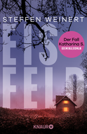 Buchcover von Eisfeld - Der Fall Katharina S.: Kriminalroman von Steffen Weinert
