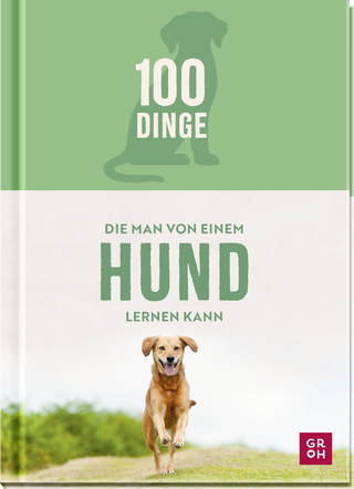 Produktbild von 100 Dinge, die man von einem Hund lernen kann
