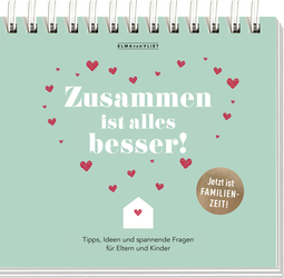 Produktbild von Zusammen ist alles besser!: Tipps, Ideen und spannende Fragen für Eltern und Kinder von Elma van Vliet