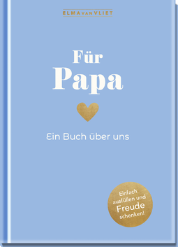 Produktbild von Für Papa: Ein Buch über uns von Elma van Vliet