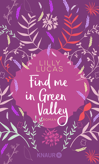 Buchcover von Find me in Green Valley: Roman