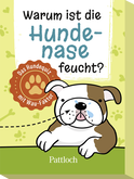 Produktbild von Warum ist die Hundenase feucht?: Das Hundequiz mit Wau-Faktor