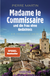 Buchcover von Madame le Commissaire und die Frau ohne Gedächtnis: Ein Provence-Krimi von Pierre Martin