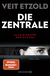 Buchcover von Die Zentrale: Allein gegen das System. Thriller von Veit Etzold
