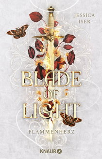 Buchcover von Blade of Light. Flammenherz: Roman  von Jessica Iser