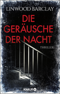 Buchcover von Die Geräusche der Nacht: Thriller von Linwood Barclay