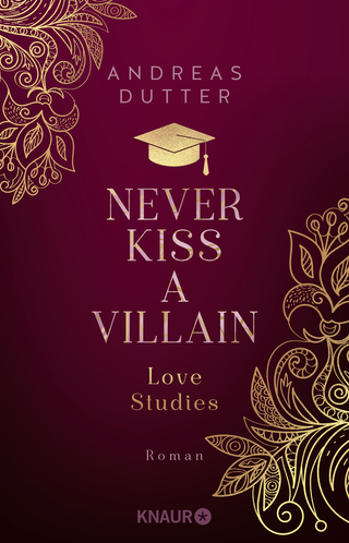 Buchcover von Love Studies: Never Kiss a Villain: Roman