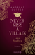 Buchcover von Love Studies: Never Kiss a Villain: Roman von Andreas Dutter