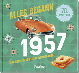 Produktbild von Alles begann 1957: Eine Reise durch deine wilden Jahre