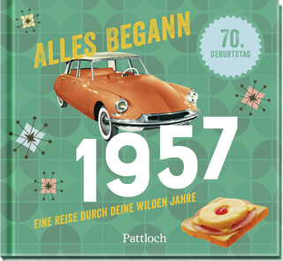 Produktbild von Alles begann 1957: Eine Reise durch deine wilden Jahre