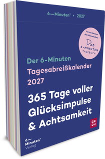 Produktbild von Tagesabreißkalender 2027: 6-Minuten: 365 Tage voller Glücksimpulse und Achtsamkeit von Dominik Spenst