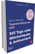 Produktbild von Tagesabreißkalender 2027: 6-Minuten: 365 Tage voller Glücksimpulse und Achtsamkeit von Dominik Spenst