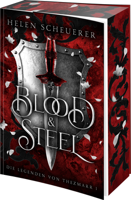 Buchcover von Blood and Steel: Die Legenden von Thezmarr 1 von Helen Scheuerer